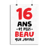 Affiche 16 ans et plus beau