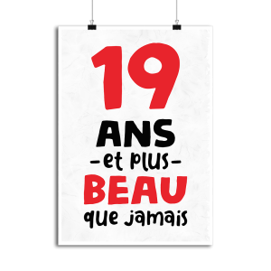 Affiche 19 ans et plus beau Affiche 19 ans et plus beau