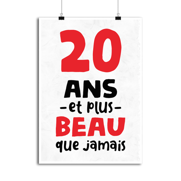 Affiche 20 ans et plus beau