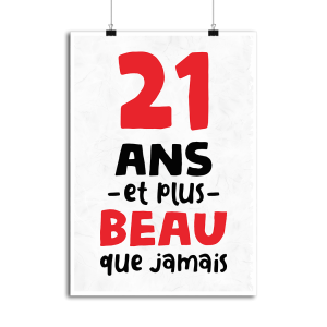 Affiche 21 ans et plus beau Affiche 21 ans et plus beau