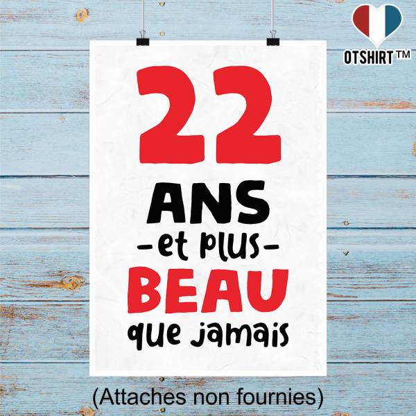 Affiche 22 ans et plus beau