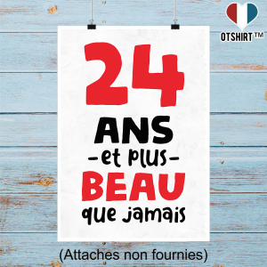 Affiche 24 ans et plus beau