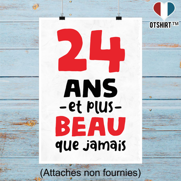 Affiche 24 ans et plus beau