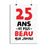 Affiche 25 ans et plus beau