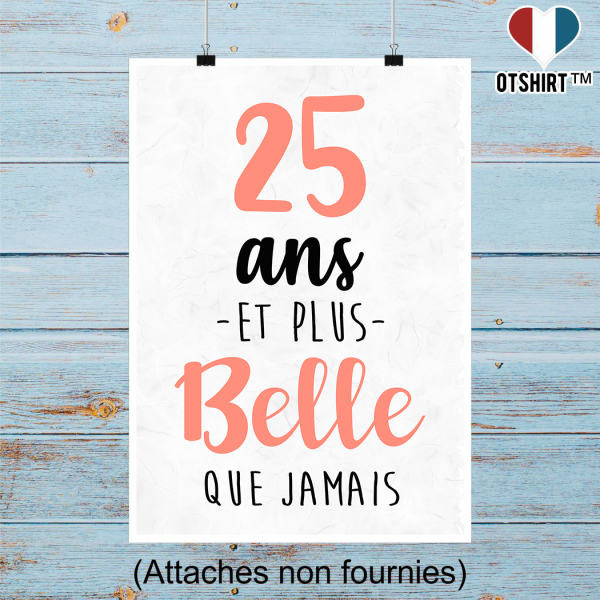 Affiche 25 ans et plus belle que jamais