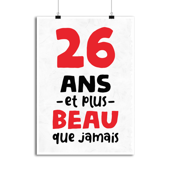 Affiche 26 ans et plus beau