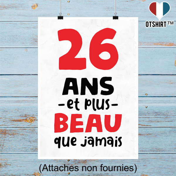 Affiche 26 ans et plus beau