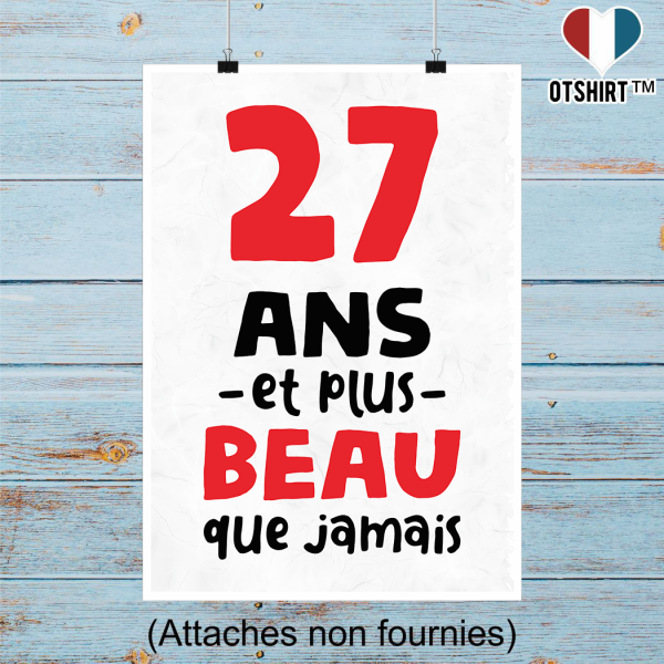 Affiche 27 ans et plus beau