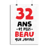 Affiche 32 ans et plus beau