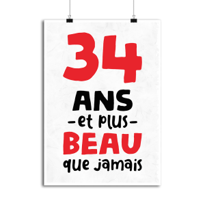 Affiche 34 ans et plus beau Affiche 34 ans et plus beau