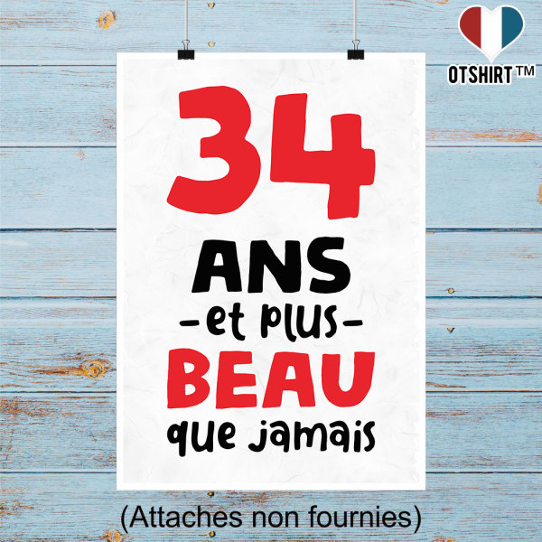 Affiche 34 ans et plus beau