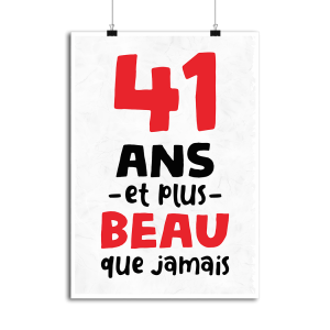 Affiche 41 ans et plus beau Affiche 41 ans et plus beau