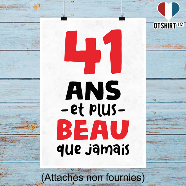 Affiche 41 ans et plus beau