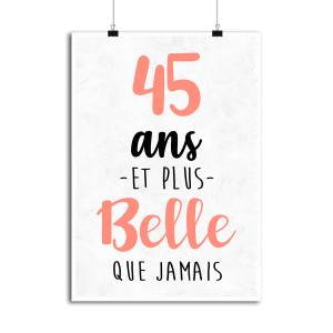Affiche 45 ans et plus belle que jamais Affiche 45 ans et plus belle que jamais