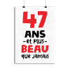 Affiche 47 ans et plus beau