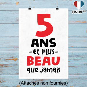 Affiche 5 ans et plus beau Affiche 5 ans et plus beau