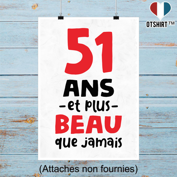 Affiche 51 ans et plus beau