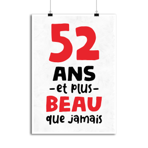 Affiche 52 ans et plus beau Affiche 52 ans et plus beau