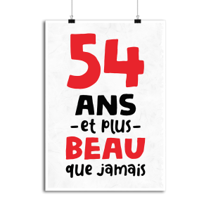 Affiche 54 ans et plus beau Affiche 54 ans et plus beau