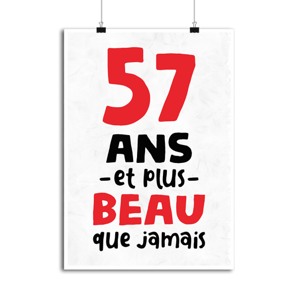 Affiche 57 ans et plus beau