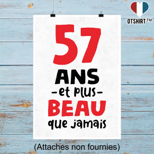 Affiche 57 ans et plus beau