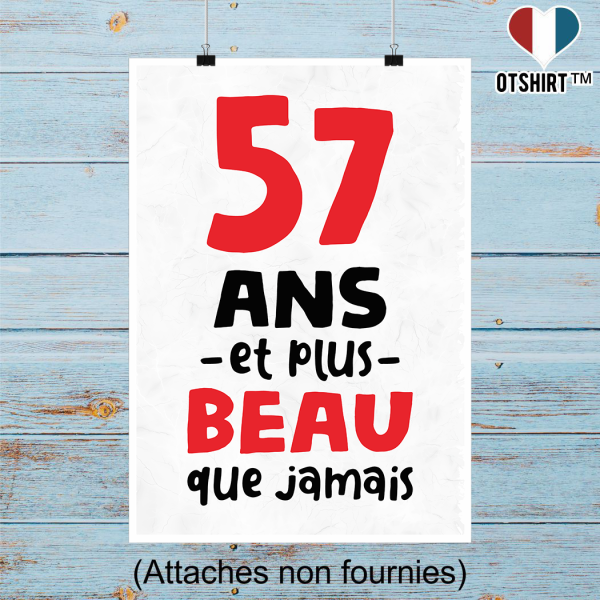 Affiche 57 ans et plus beau