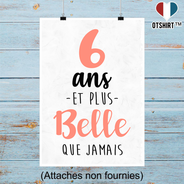 Affiche 6 ans et plus belle que jamais