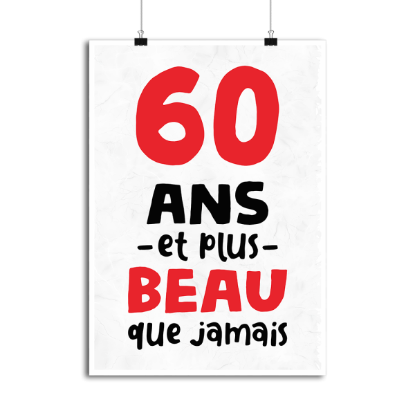 Affiche 60 ans et plus beau