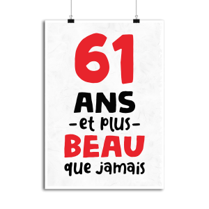 Affiche 61 ans et plus beau Affiche 61 ans et plus beau