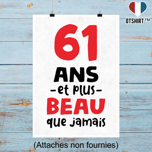 Affiche 61 ans et plus beau