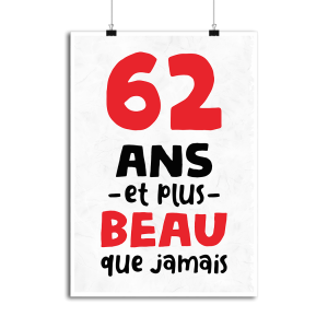 Affiche 62 ans et plus beau 1