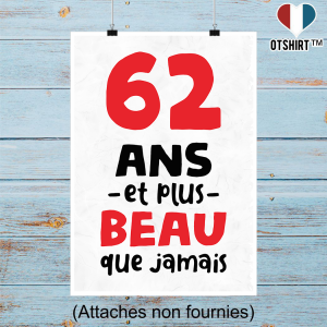 Affiche 62 ans et plus beau 1 Affiche 62 ans et plus beau 2