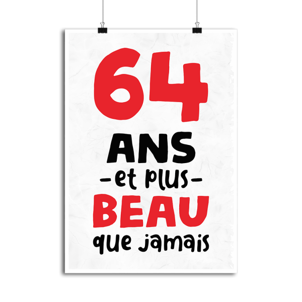 Affiche 64 ans et plus beau