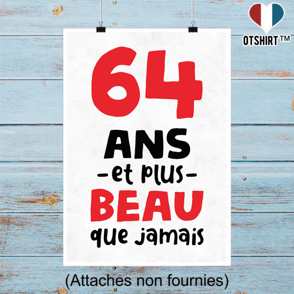 Affiche 64 ans et plus beau