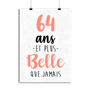 Affiche 64 ans et plus belle que jamais Affiche 64 ans et plus belle que jamais