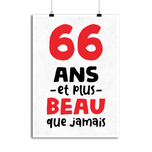 Affiche 66 ans et plus beau Affiche 66 ans et plus beau