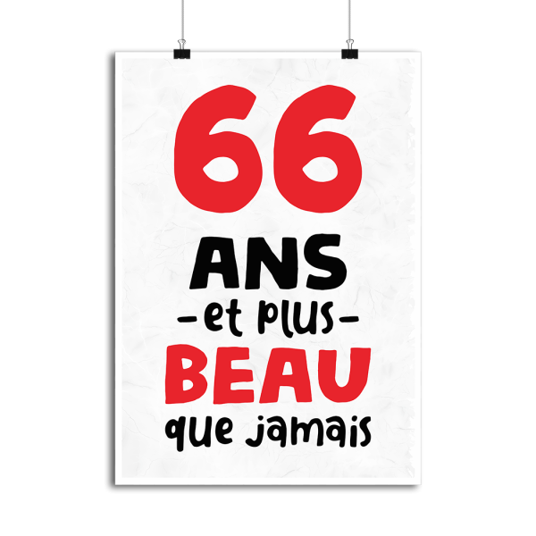 Affiche 66 ans et plus beau