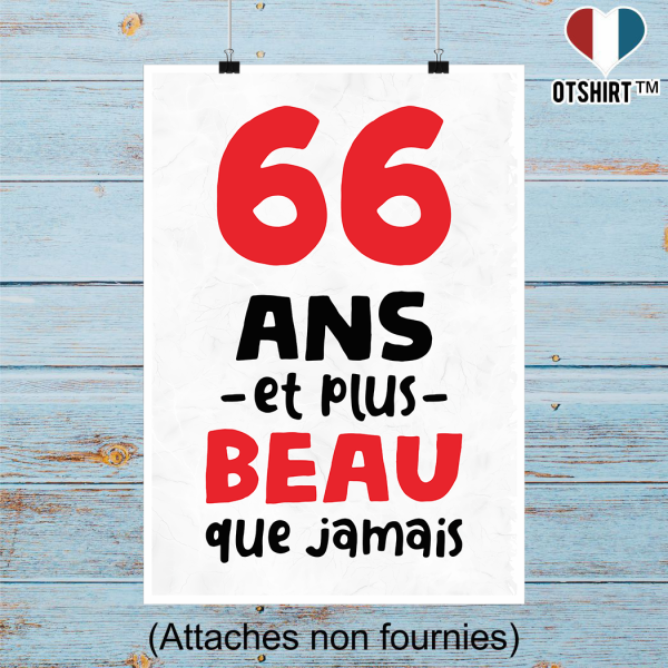 Affiche 66 ans et plus beau