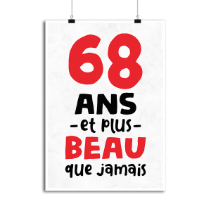 Affiche 68 ans et plus beau Affiche 68 ans et plus beau