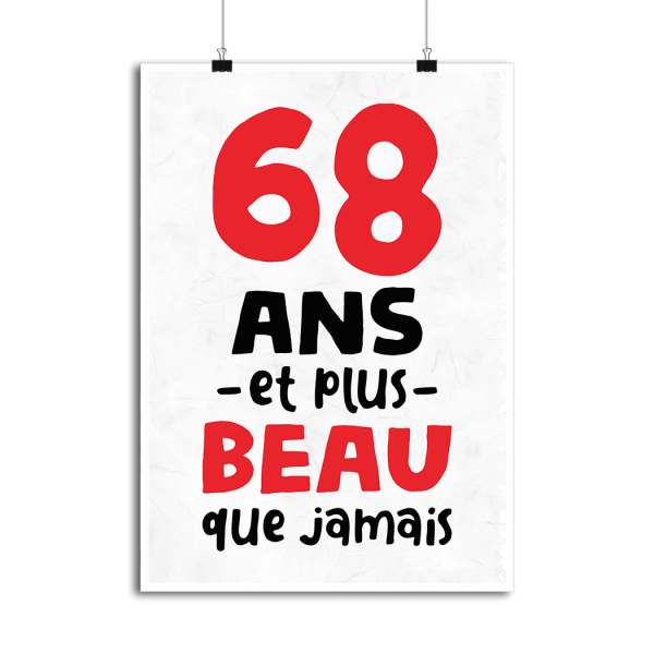 Affiche 68 ans et plus beau