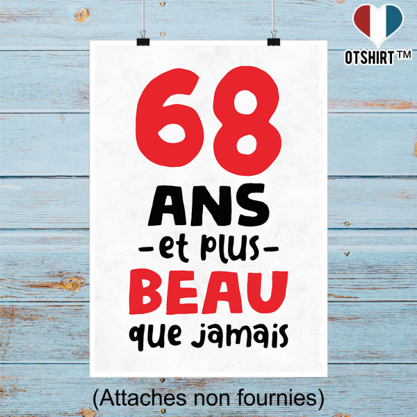 Affiche 68 ans et plus beau