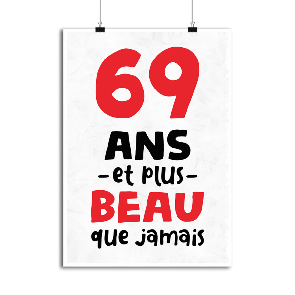 Affiche 69 ans et plus beau