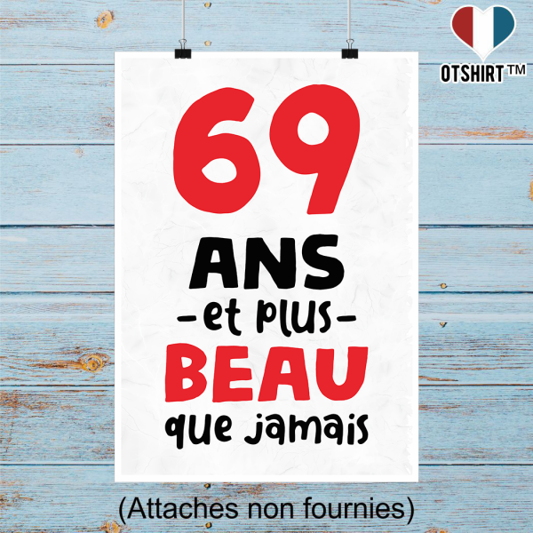 Affiche 69 ans et plus beau