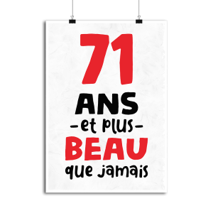Affiche 71 ans et plus beau Affiche 71 ans et plus beau