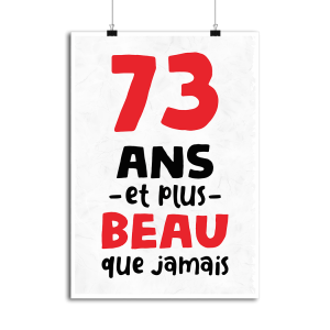 Affiche 73 ans et plus beau Affiche 73 ans et plus beau