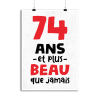 Affiche 74 ans et plus beau