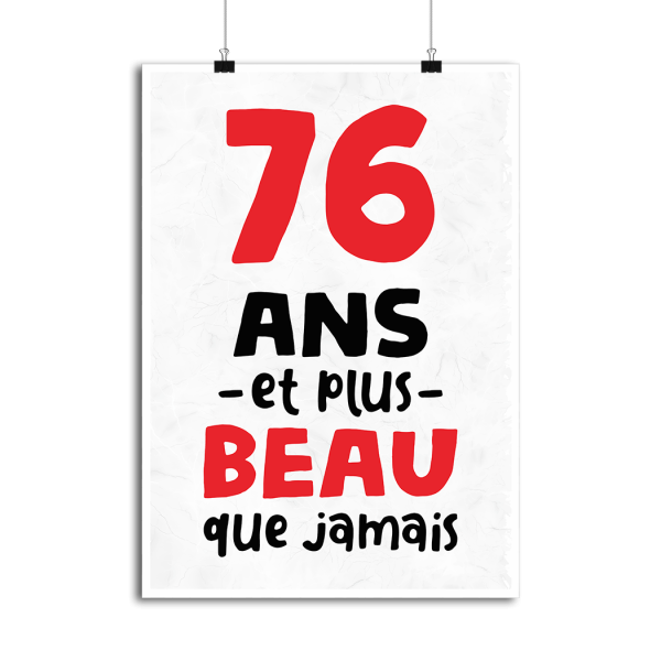 Affiche 76 ans et plus beau