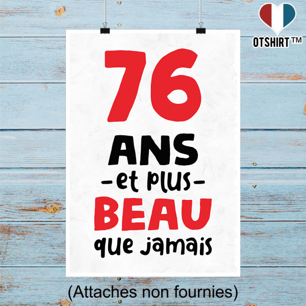 Affiche 76 ans et plus beau