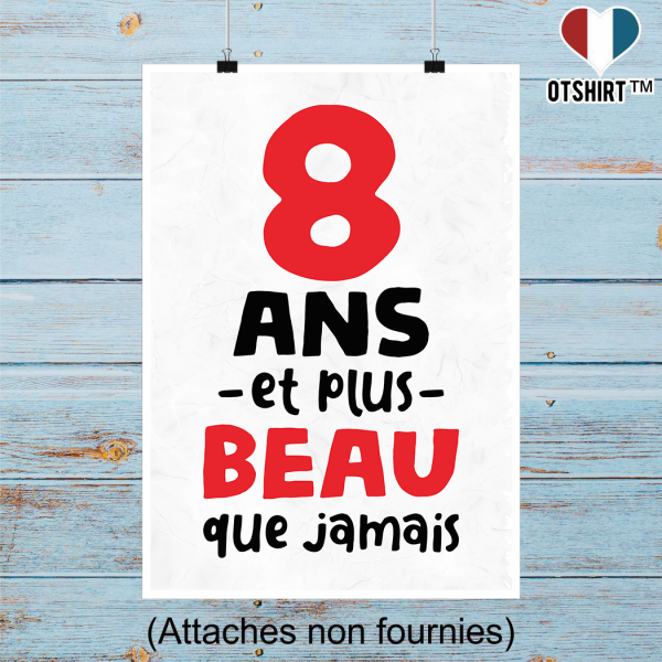 Affiche 8 ans et plus beau