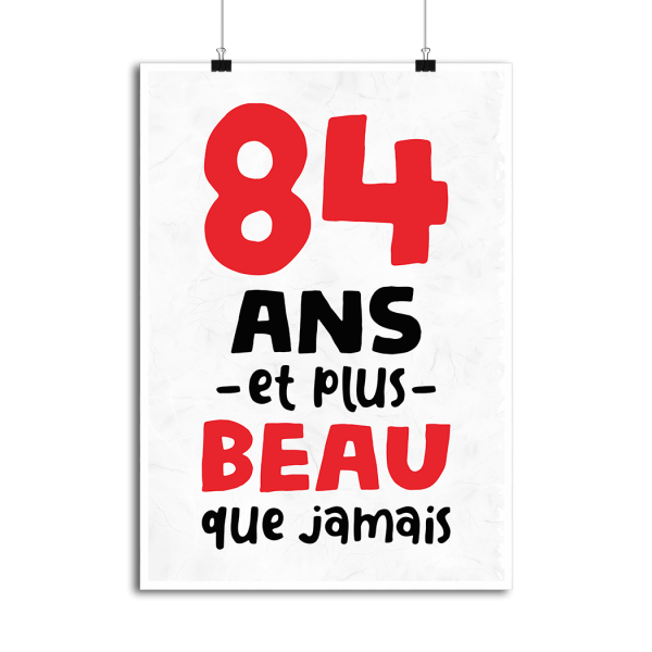 Affiche 84 ans et plus beau